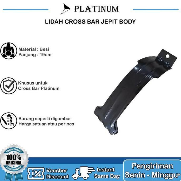 LIDAH CROSS BAR KAKI JEPIT BODY BODI MOBIL PLATINUM MURAH
