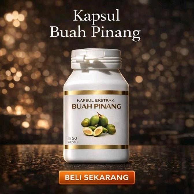 Kapsul Pinang Muda Original isi 50 kapsul