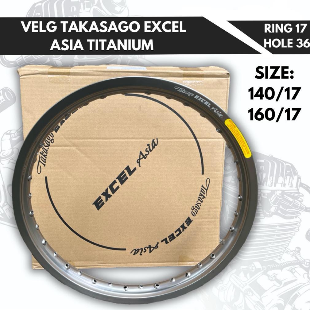 VELG TAKASAGO EXCEL ASIA RING 17  SIZE 140 160 185 HOLE 36 TITANIUM VELEG PELG JARI JARI TAKASAGO EX