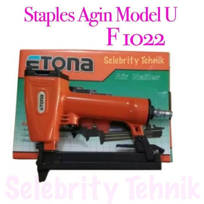 Mesin Stapler Angin model U Etona 1022 J / Air Staples Gun 1022J