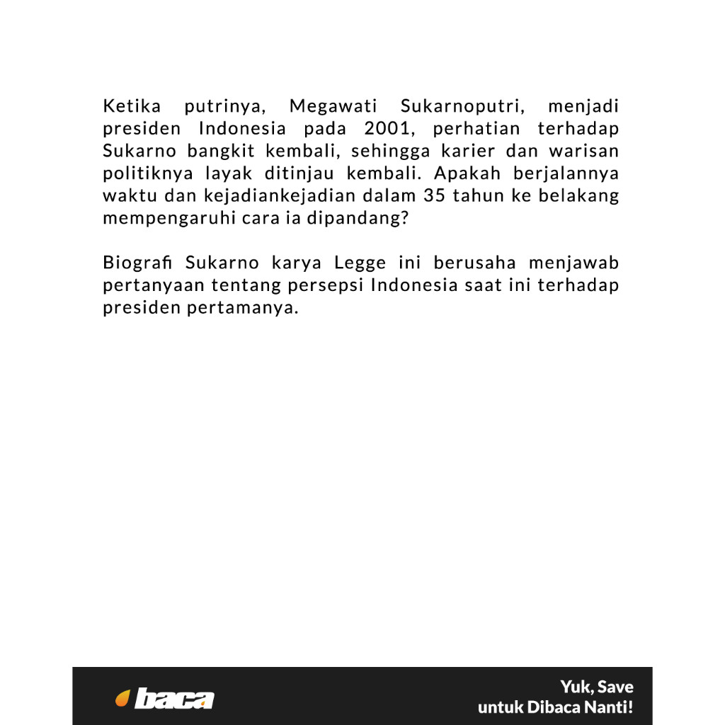 Sukarno: Sebuah Biografi Politik