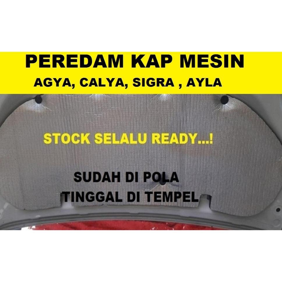 Peredam Panas Kap Mesin Mobil Sigra, Calya, Agya, Sigra