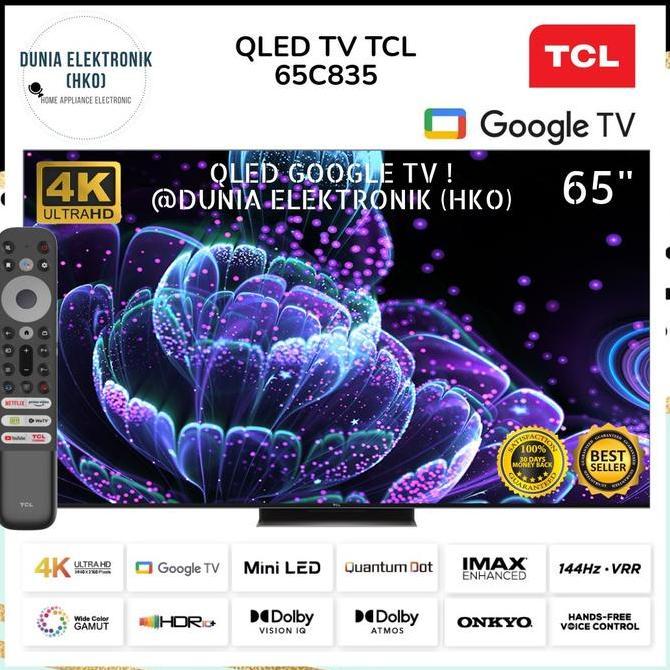 QLED TV TCL 65C835 C835 GOOGLE TV 65 INCH 65" SMART TV 65 INCH 4K UHD