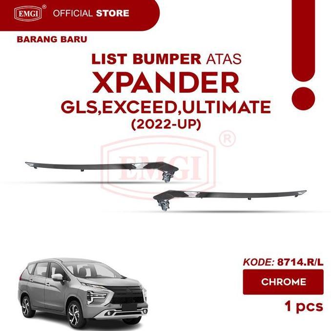 EMGI - LIST LIS BUMPER DEPAN ATAS XPANDER FACELIFT GLS, EXCEED, ULTIMATE 2022 2023 2024 2025 CHROME 
