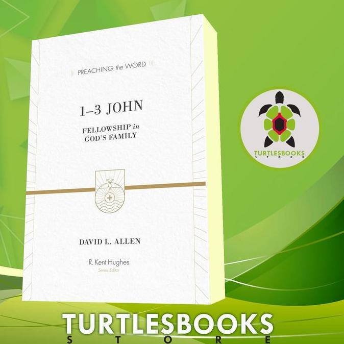 13 John: Fellowship in God's Family