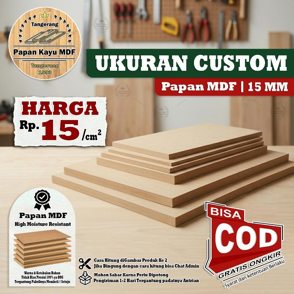 Kayu Papan MDF Ketebalan 15MM Ukuran CUSTOM (Per CM) MDF BOARD BUAT RAK LEMARI SPEAKER MEJA MURAH