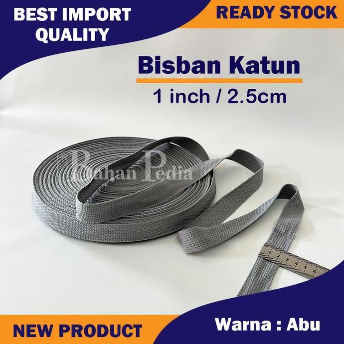 Nahen- [Roll 45Mtr] Tali Webbing Bisban Katun Tebal Cotton Import 1Inch 2.5Cm