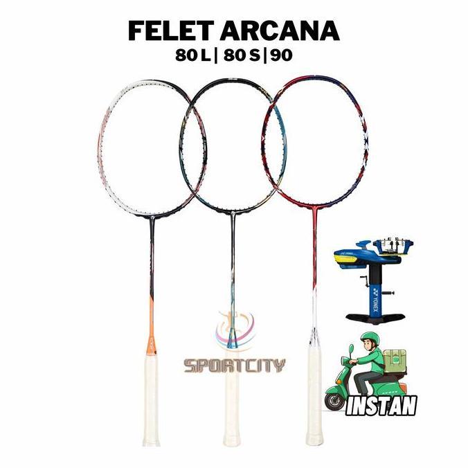 Raket Badminton Felet Arcana 80L 80S 90 Advance Original