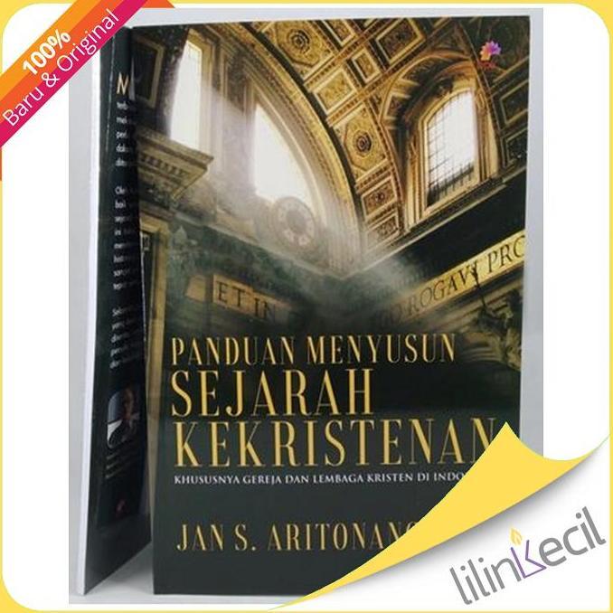 Panduan Menyusun Sejarah Kekristenan - Jan S. Aritonang