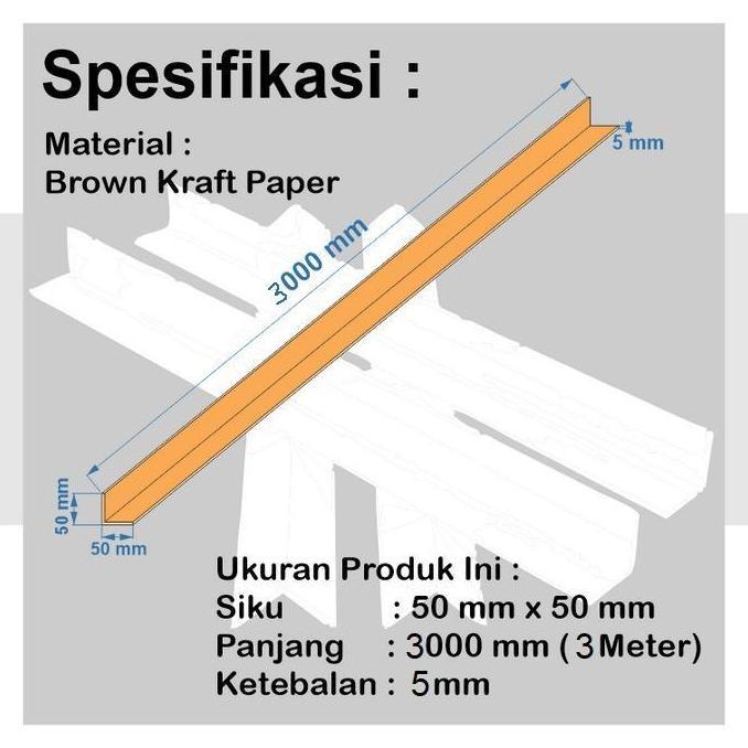 Siku Karton Paper Angle Siku Kertas Pelindung Sudut Tambahan Packing Pengaman Lebar 50 x 50 Tebal 5 