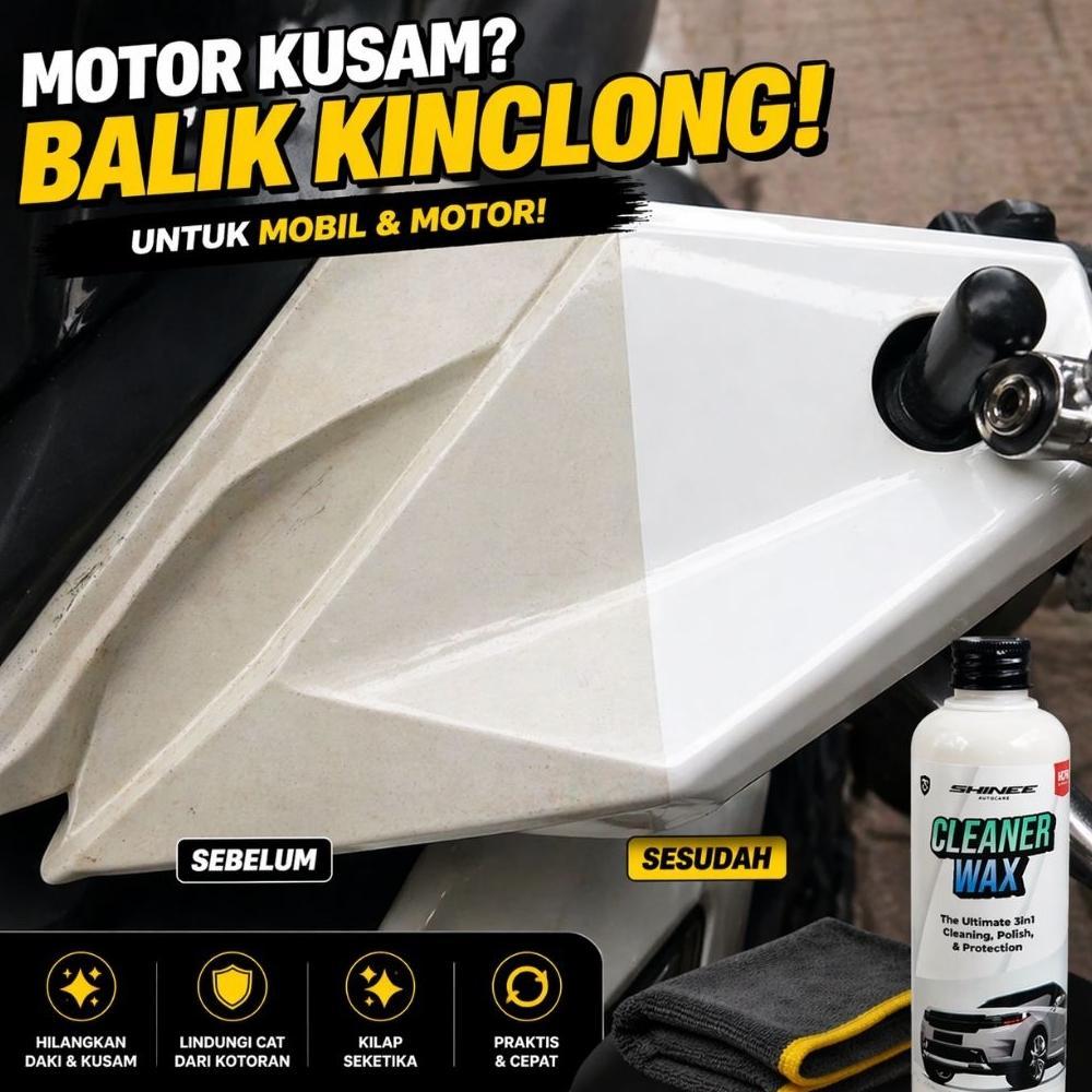 PROMO TERBARU Cleaner Wax SHinee | Poles Body Mobil Penghilang Baret Wax Pengkilap Mobil Putih