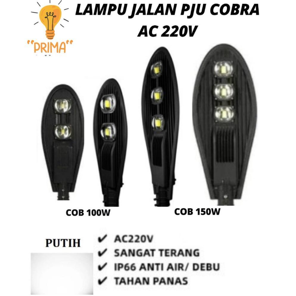 LAMPU JALAN PJU LED 100W / 150W COBRA  COB PUTIH AC 220V