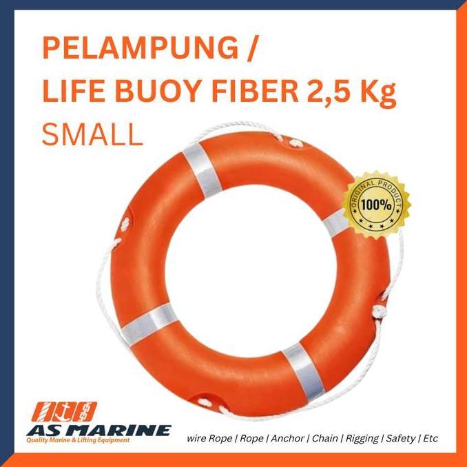 Life Buoy / Ring Buoy Fiber 2.5 kg Pelampung Keselamatan Kapal