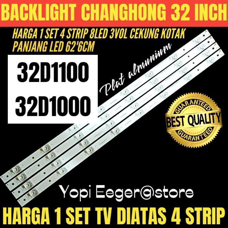 BACKLIGHT TV LED CHANGHONG 32 INCH 32D1000- 32D1100 BACKLIGHT TV LED 32 INCH