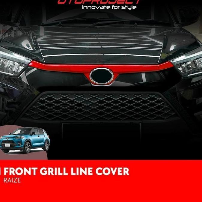 [LUMATORE] LIST FRONT GRILL LINE COVER OTOPROJECT RAIZE 2022