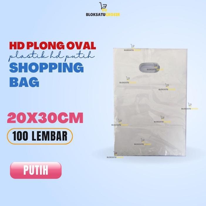 Plastik Shopping Bag Hd Putih Uk 20X30 (100 Lembar) | Plastik Hd Putih Plong Oval | Plastik Happy Ba