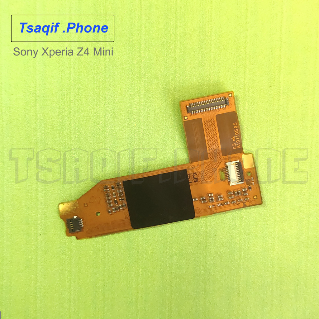 Sony Xperia Z4 Mini Flex Fleksibel Konektor LCD Copotan