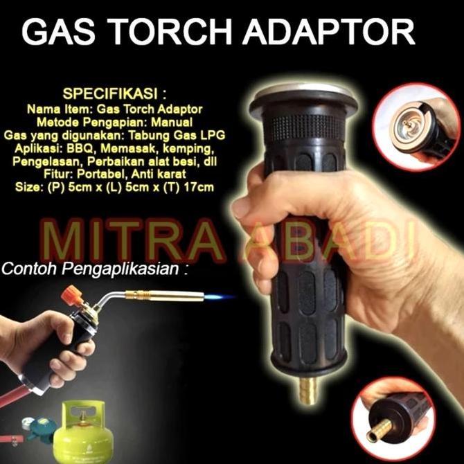 Gas Torch Adaptor / Adaptor Kepala Gas