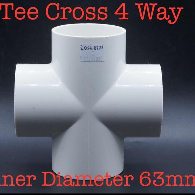Fitting 4 Arah Way Tee T Cross White Inner Diameter 63mm 63 mm for Pipa PVC 2-1/4 inch Hidroponik Ko