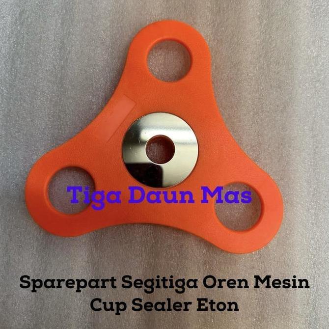 Allthebest- Sparepart Cup Sealer Eton Sparepart Segitiga Oren Cup Sealer Eton