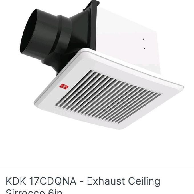 Kdk 17Cdqna Exhaust Fan Ceiling Sirocco (Plafon Dan Cerobong) Terbaru