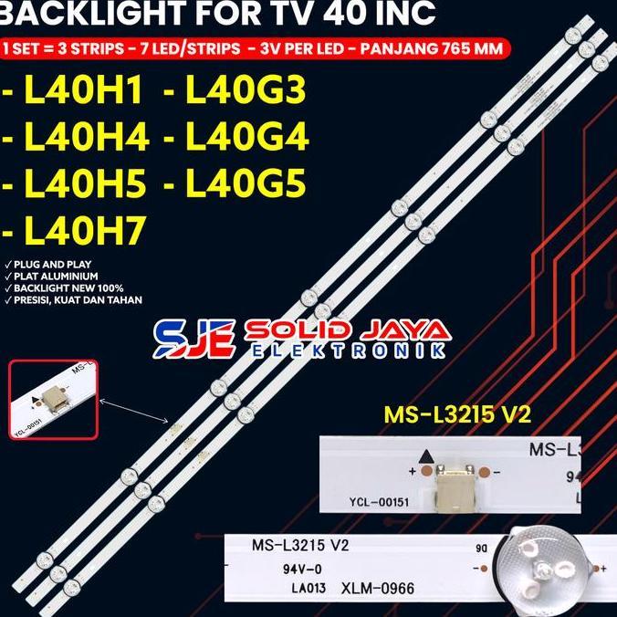 BACKLIGHT TV 40 INCH L40H2 L40H4 L40H5 L40H7 L40G3 L40G4 L40G5 LAMPU BL LED 7K MS-L3215 V2 FORSALE