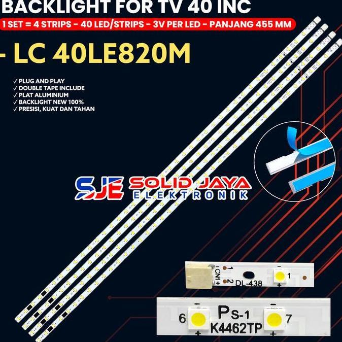 BACKLIGHT TV LED 40 INCH LC-40LE820M - 40LE820 - 40LE820M - LAMPU BL LED 40LE - K4462TP ASLI