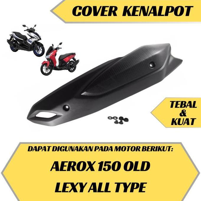 Cover Tameng tutup kenalpot AEROX 155 LEXY tameng knalpot aerox 155 Lexi 125 Alqshop