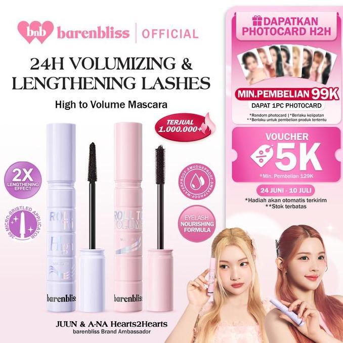 Get Free PC H2HBNB Barenbliss Roll To Volume & Roll To High Mascara 8g | Maskara Tahan 24 Jam Volumi