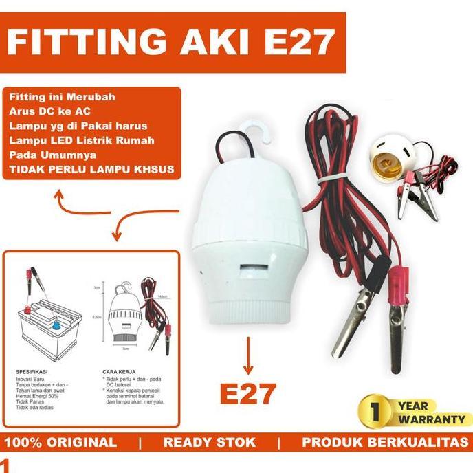 Raizo- Fitting Lampu Aki Ac/Dc Inverter Fitting Jepit Aki E27 Fiting Gantung