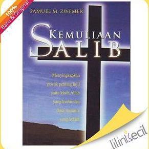Buku Kemuliaan Salib (Samuel M. Zwemer)