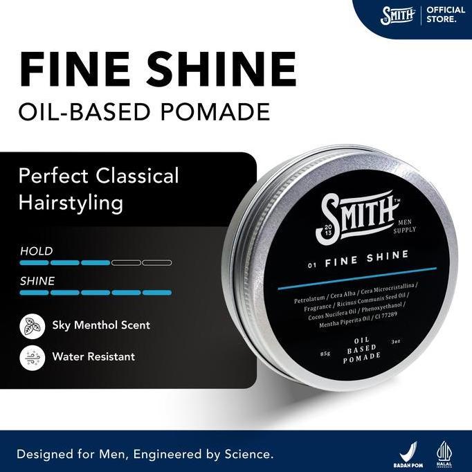 Smith Men Supply - Fine Shine Hair Pomade Oil Based 85gr / Minyak Rambut Pria Wangi / Scent Menthol 