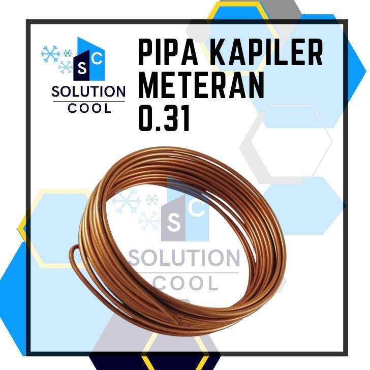 RAVIERACOLLCET PIPA KAPILER AC & KULKAS METERAN 0.26/0.28/0.31/0.42/0.54/0.70/0.80MM TERMURAH