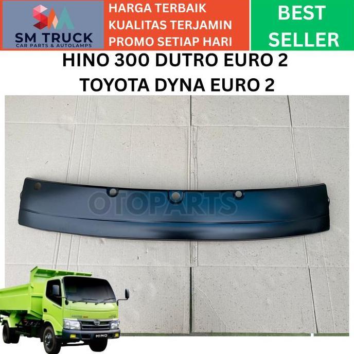 YOUWESTLA GARNISH FRONT PANEL COWL WIPER KEDOK TOTOK DADA DEPAN BAGIAN ATAS HINO 300 DUTRO TOYOTA DY