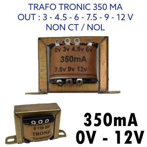 TRAFO 350MA NOL TANPA CT MERK TRONIC TRAFO 350MA 0 NOL