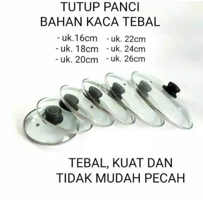 KACA TUTUP PANCI / WAJAN / TEFLON TEBAL DAN TIDAK MUDAH PECAH + KNOP
