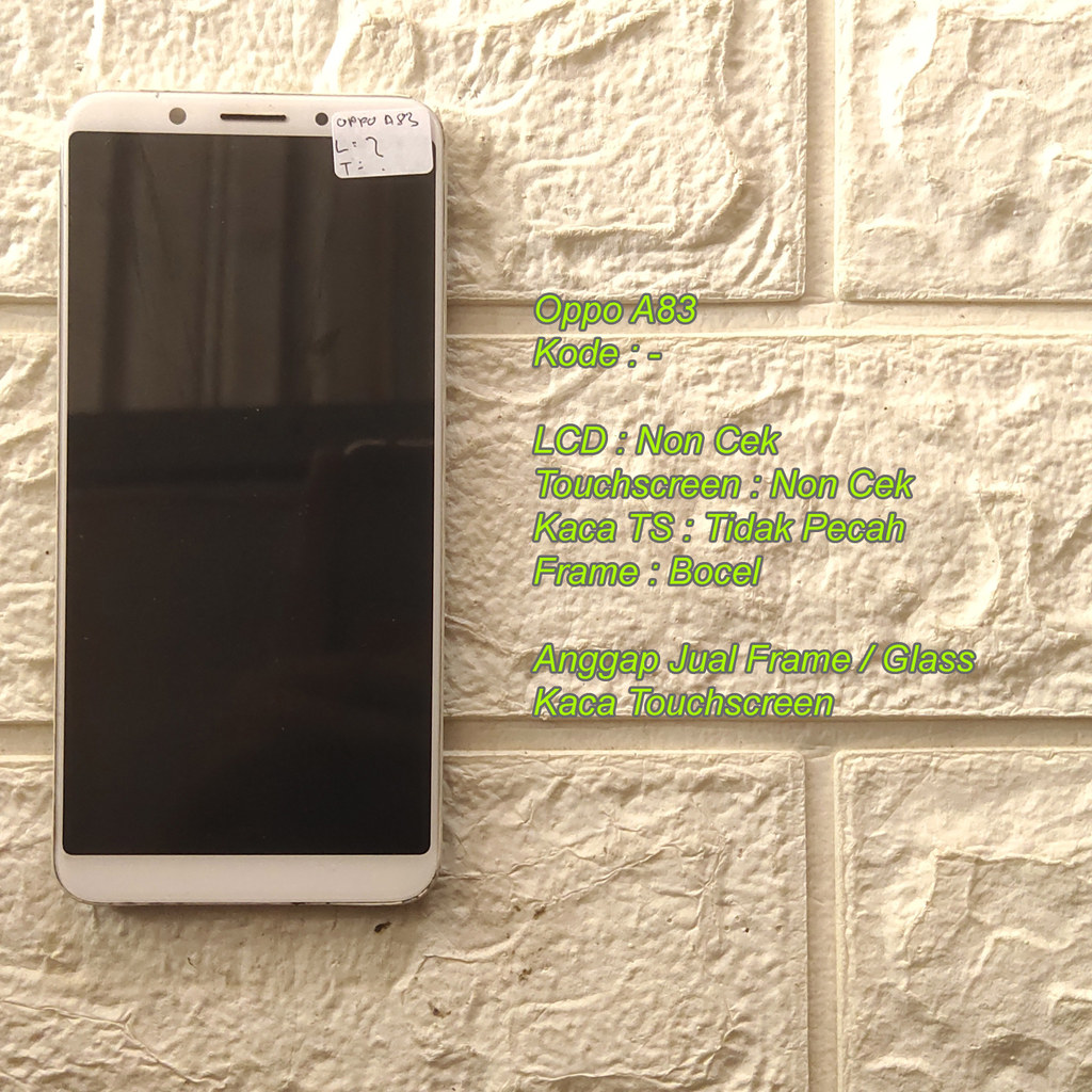 Oppo A83 LCD Plus Frame Copotan - Cek Deskripsi