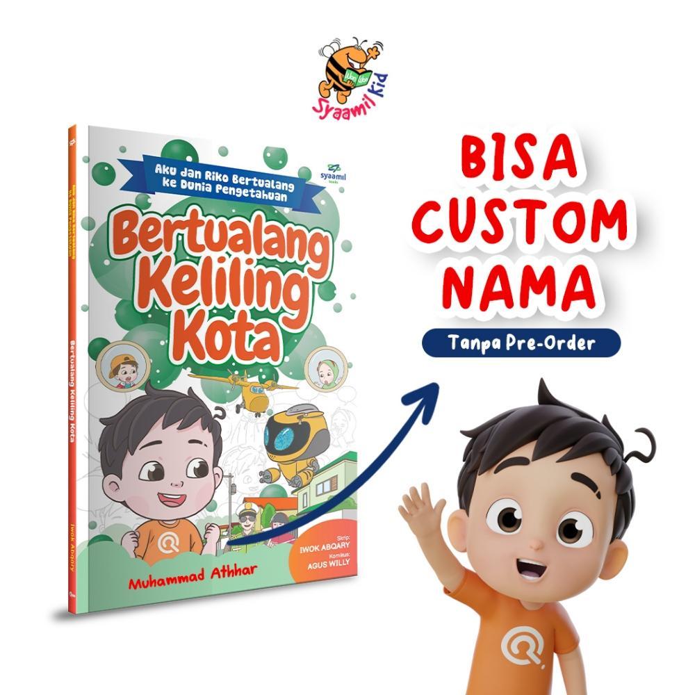 Syaamil Kid Buku Komik Cerita Anak Islami Bertualang Keliling Kota (Bisa Custom Nama) Riko The Serie