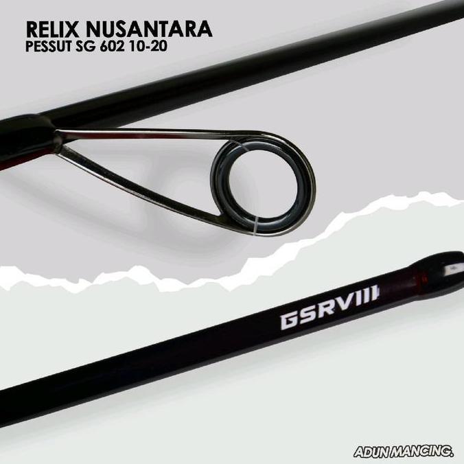 Murah Joran Relix Nusantara Pessut Sg 602 -562