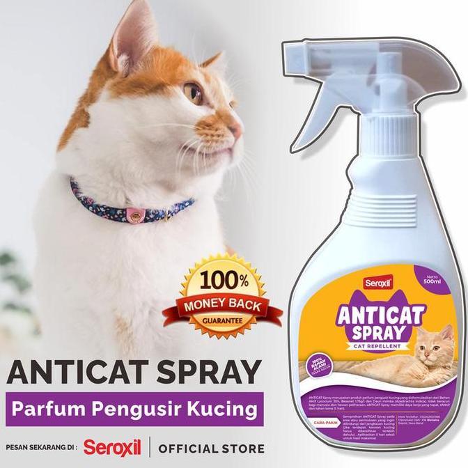 Anticat Spray Seroxil Parfum Pengusir Kucing BAB PUP Cat Repellent