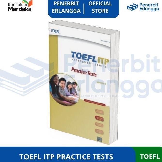 [Erlangga Official] TOEFL ITP Practice Tests - Buku Persiapan Tes Toefl Itp PAS