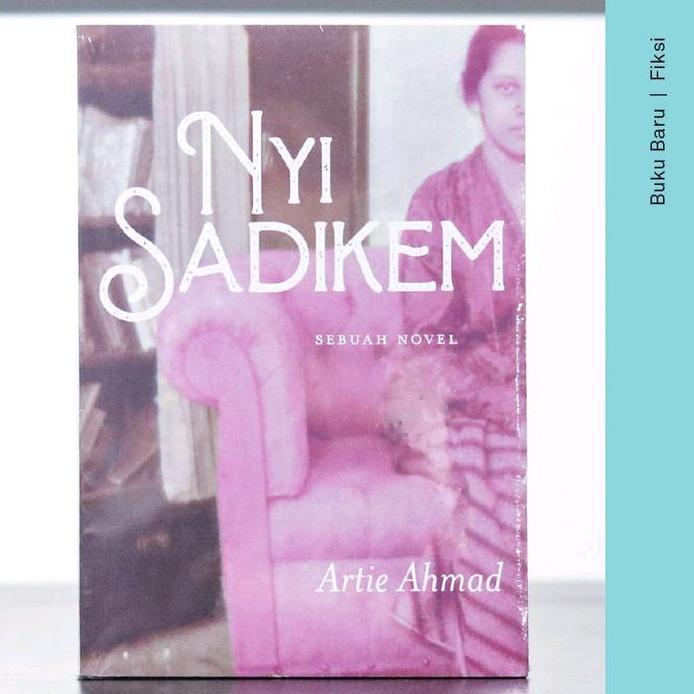 Buku Nyi Sadikem - Arief Ahmad