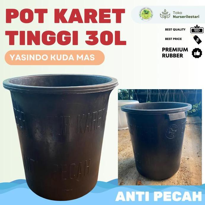 Pot Karet Yasindo Tinggi 30 Liter Anti Pecah
