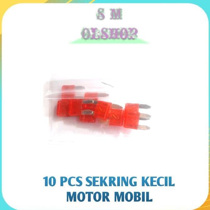 10 Pcs Sekring Kecil Fuse Kecil Pengaman Kelistrikan Motor Mobil Ready
