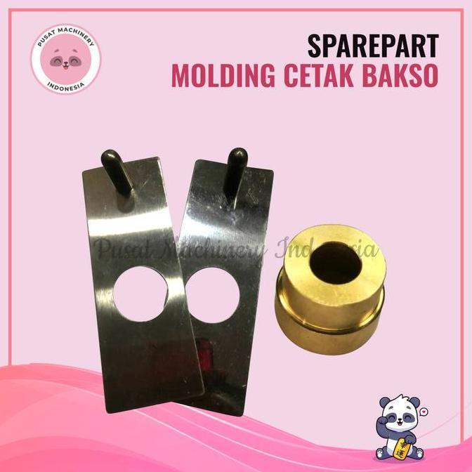 Sparepart Molding Cetak Bakso Sz-605