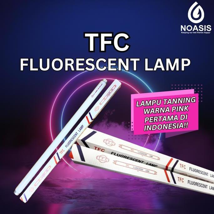 TERLARIS LAMPU TANNING IKAN AROWANA TFC FLUORESCENT LAMP 20 30 WATT PINK TFC MERAH MUDA