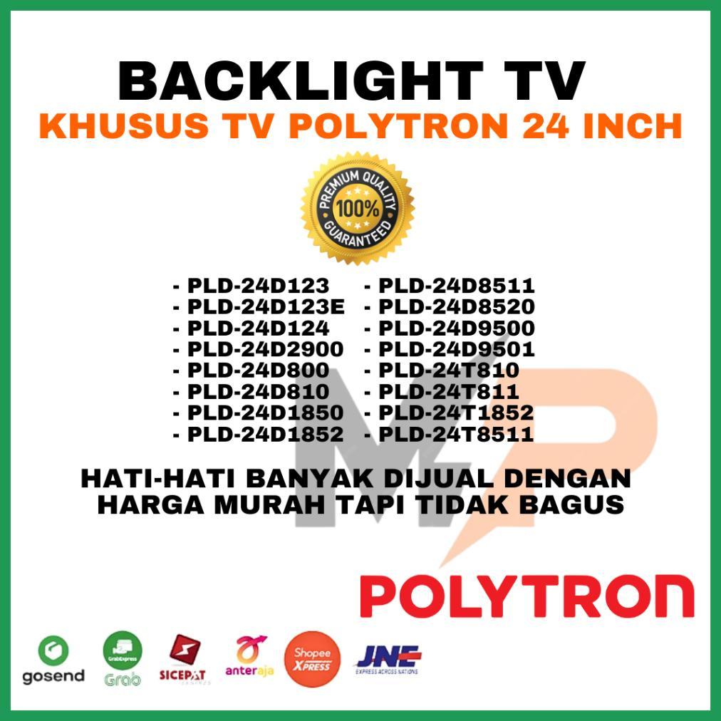 BIG PROMO BACKLIGHT TV POLYTRON 24 INCH - PLD24D8511 PLD24D8520 PLD24D9500 PLD24D9501 - BACKLIGHT TV
