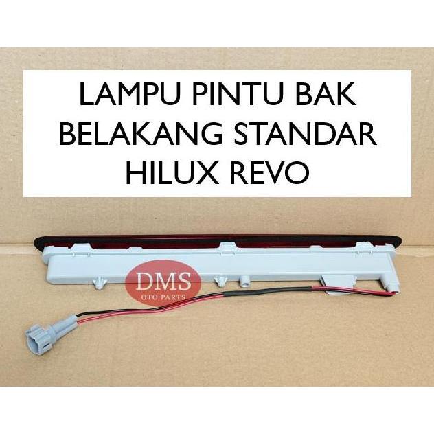 LAMPU PINTU OMBENG BAK BELAKANG HILUX REVO 2015 - 2023 LAMPU BAGASI HILUX 2015 - 2023