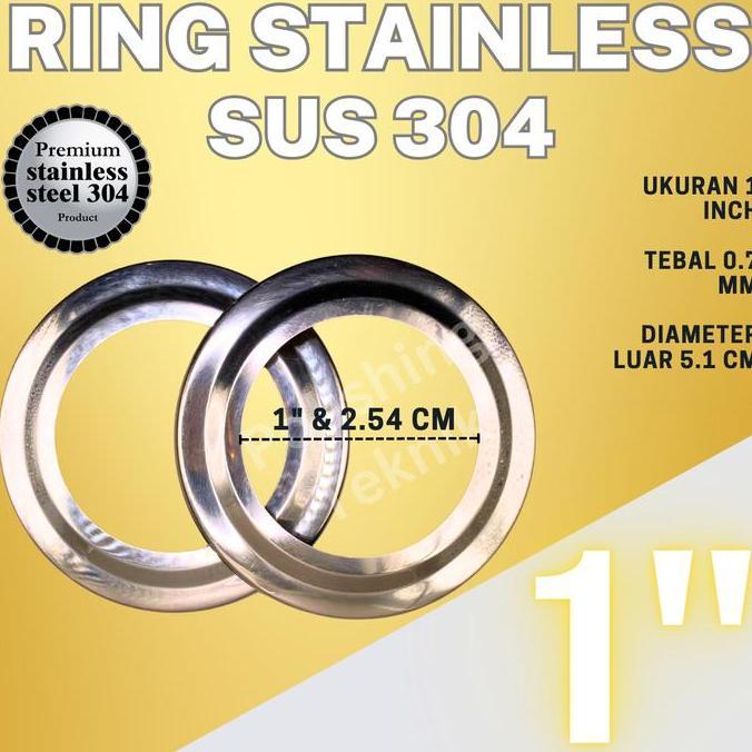 RING STAINLESS PIPA 1" INCH SUS 304 PROMO