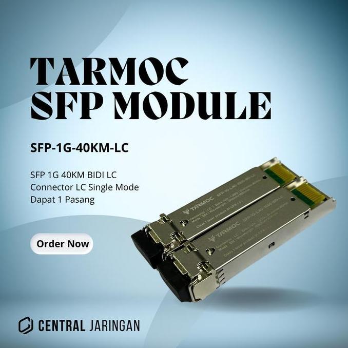 TERLARIS TARMOC SFP-1G-L40-BD-LC | SFP 1G BIDI 40KM | SFP 1G 40KM SINGLE MODE